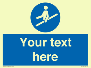 Custom Use Hand Rail Sign